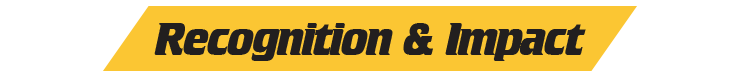 Recognition & Impact